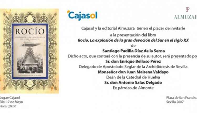 Presentación libro: Rocío. La explosión de la gran devoción del sur en el siglo XX