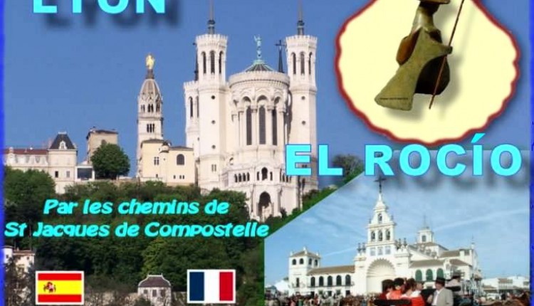 De Lyon al Rocío por los caminos de Santiago