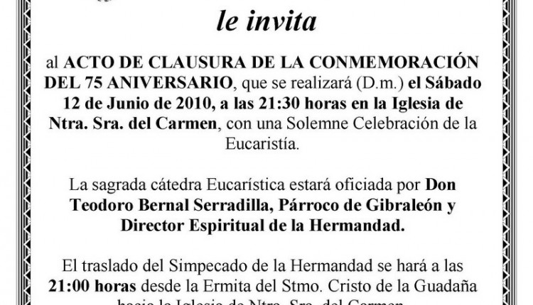 Hermandad de Gibraleón – Clausura de los actos Conmemoración del 75 Aniversario