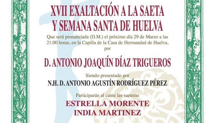 Hermandad de Huelva – XVII Exaltación a la Saeta y la Semana Santa