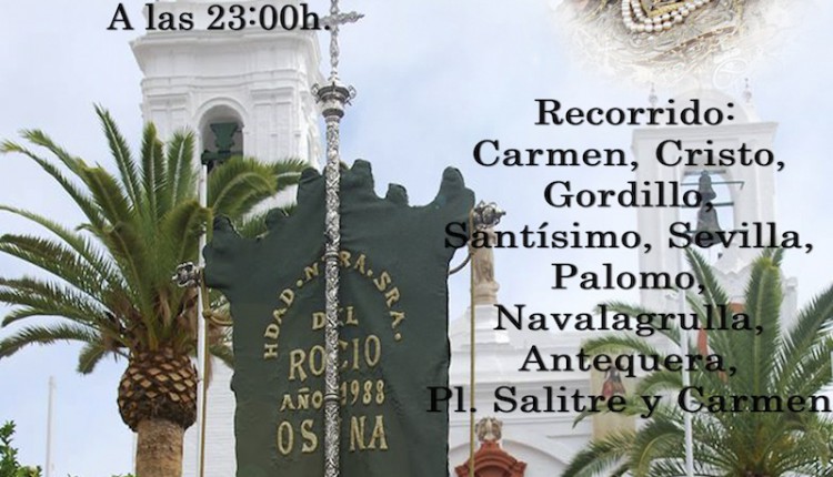 Hermandad de Osuna – ROSARIO NOCTURNO ROCIERO POR LAS CALLES DE OSUNA