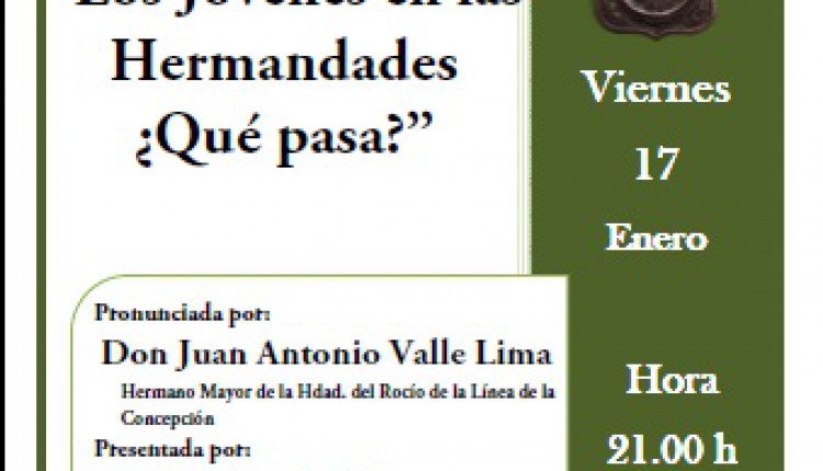 Hermandad de Dos Hermanas – Conferencia de Juan Antonio Valle Lima
