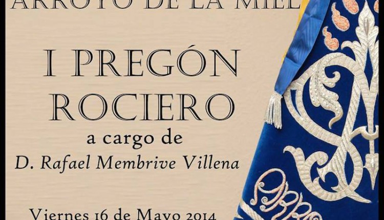Hermandad de Arroyo de la Miel – Pregón Rociero