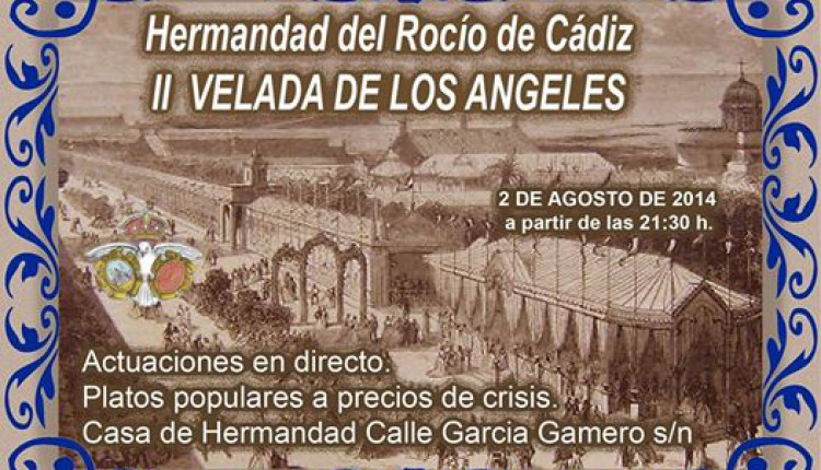 Hermandad de Cádiz – II Velada de los Angeles