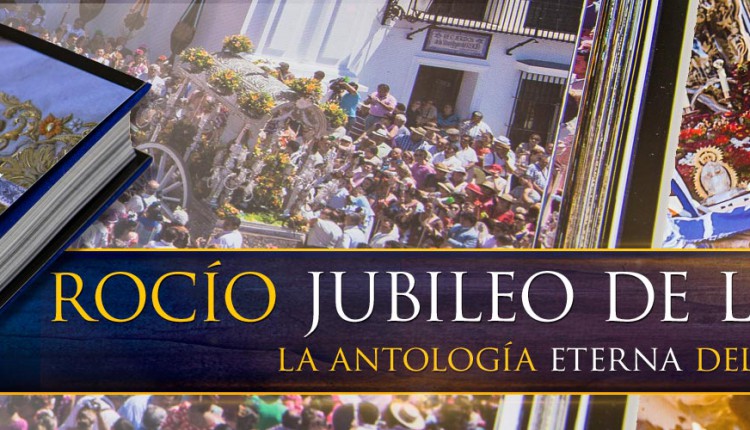 ROCÍO Jubileo de Luz de Ramón León