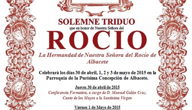 Hermandad de Albacete – Triduo en Honor de Ntra. Sra. La Virgen del Rocío