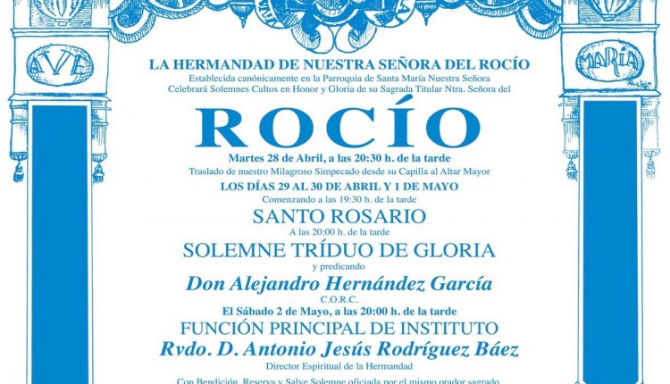Hermandad de Écija – Solemne Triduo y XXXVI Pregón Rociero 2015 a cargo de Dª Yaye Rubiales Muñoz