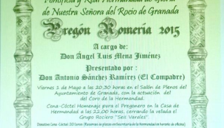 Hermandad de Granada – Pregón Romería 2015 a cargo de D. Ángel Luis Mena Jiménez