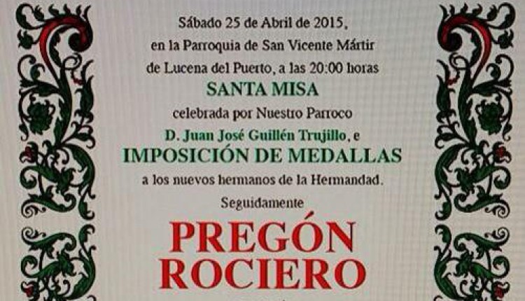 Hermandad de Lucena del Puerto – Pregón Rociero 2015 a cargo de D. Vicente García Ortega
