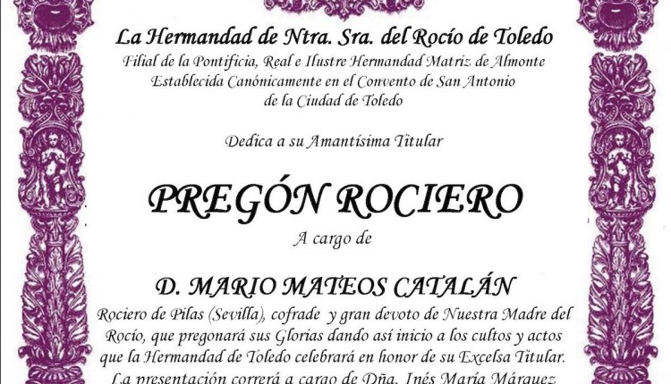 Hermandad de Toledo – Pregón Rociero 2015 a cargo de Mario Mateos Catalán
