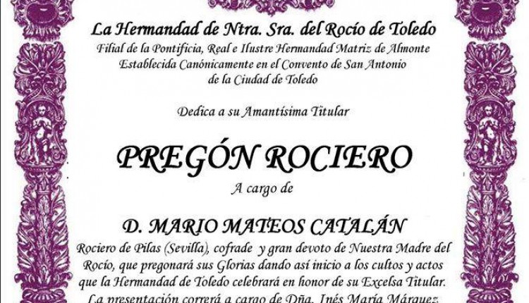 Hermandad de Toledo  – Pregón Rociero a cargo de Mario Mateos