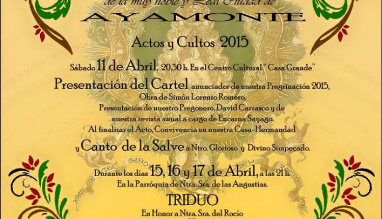 Hermandad de Ayamonte – Cartel de Cultos para la Romería 2015 y Pregón