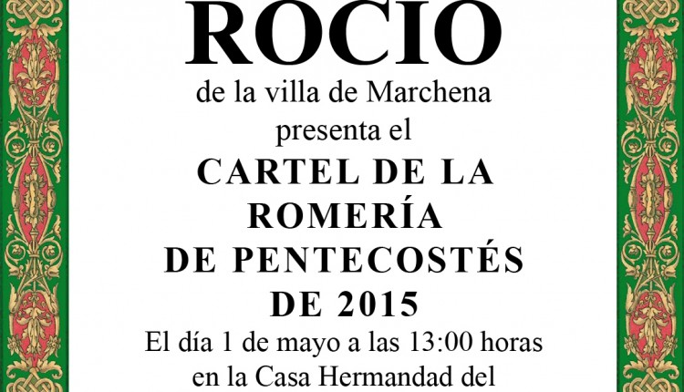 Agrupación Parroquial de Marchena – Presentación del Cartel de la Romería de Pentecostés 2015
