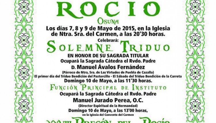 Hermandad de Osuna – Solemne Triduo 2015, Bendición de la Carreta y del Pastor Divino y XXVIII Pregón a cargo de Enrique Rincón