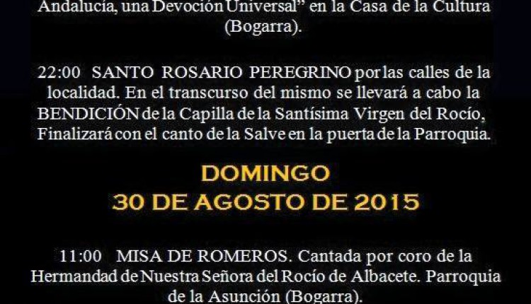 Hermandad de Albacete – Actos bendición capilla de la Virgen del Rocío en Bogarra