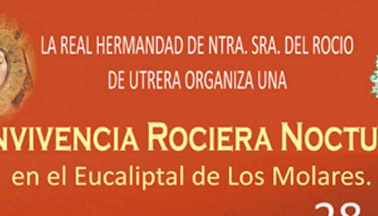 Hermandad de Utrera – Convivencia Rociera Nocturna