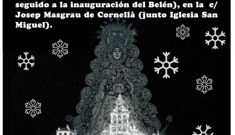 Hermandad de Cornellá – ENTRE ELECCIONES Y ELECCIONES NOS ACERCAMOS A LA NAVIDAD