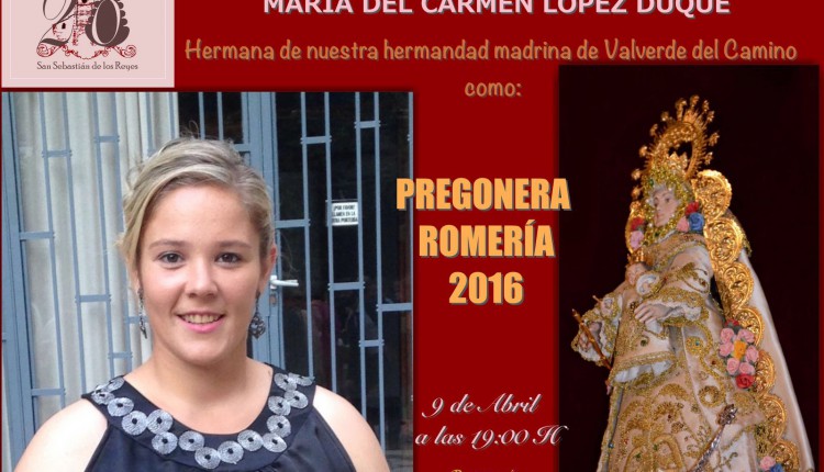 Hermandad de San Sebastián de los Reyes – Doña María del Carmen López Duque, Pregonera del Rocío 2016