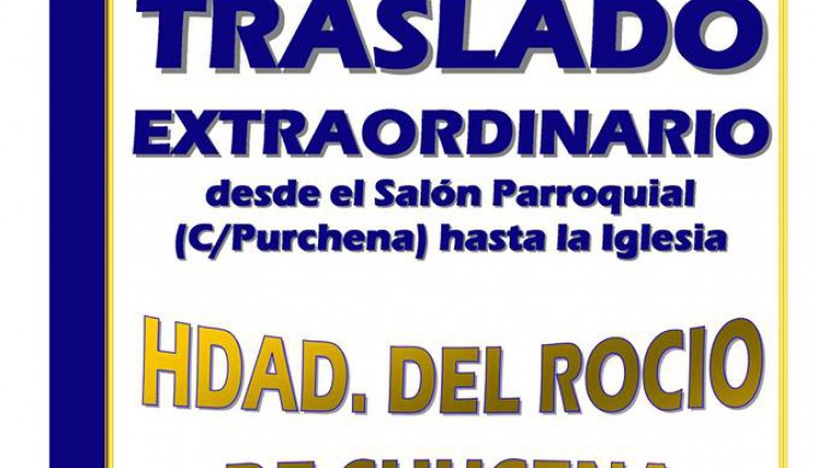 Hermandad de Chucena – Traslado Extraordinario