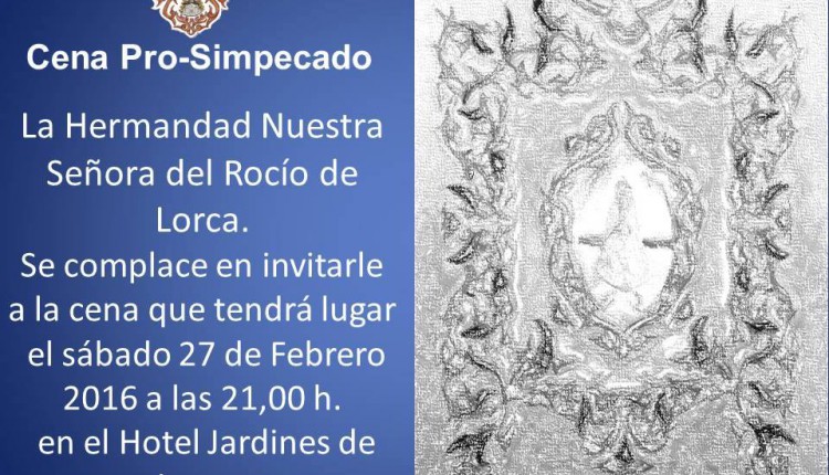 Hermandad de Lorca – Cena Pro-Simpecado