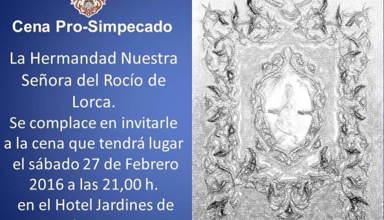 Hermandad de Lorca – Cena Pro-Simpecado