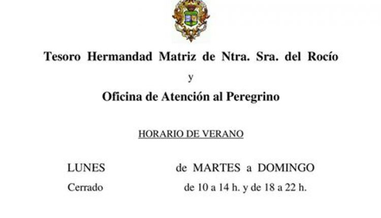 Horarios del Tesoro de la Hermandad Matriz y Oficina del Peregrino