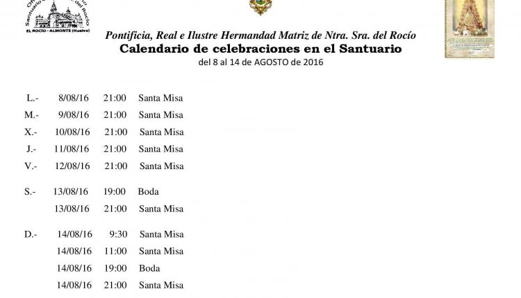 Calendario de Celebraciones en el Santuario del Rocío del 8 al 14 de agosto de 2016