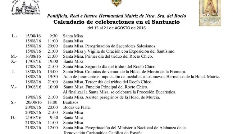 Calendario de Celebraciones en el Santuario del Rocío del 15 al 21 de agosto de 2016