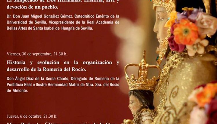Hermandad de Dos Hermanas – Ciclo de Conferencias 75 Aniversario del Simpecado