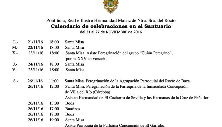 Calendario de Celebraciones en el Santuario del Rocío del 21 al 27 de noviembre de 2016