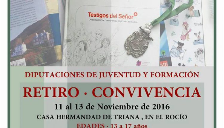 Hermandad de Triana – Diputación de Juventud, Retiro Convivencia