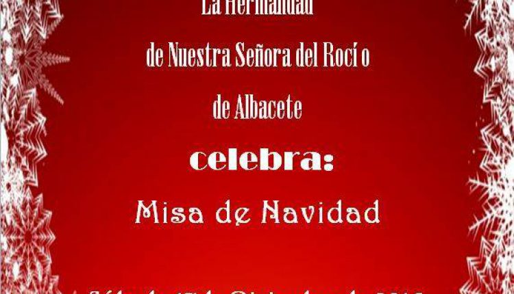 Hermandad de Albacete – Misa de Navidad 2016