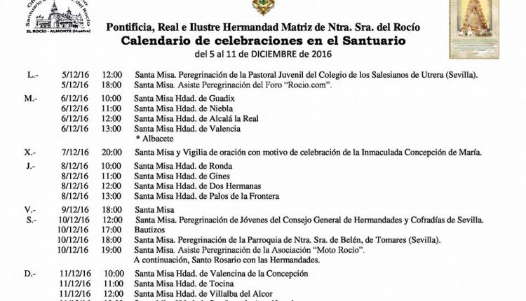 Calendario de Celebraciones en el  Santuario de El Rocío del 5 al 11 de diciembre 2016