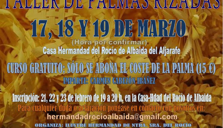 Hermandad de Albaida del Aljarafe – Taller de Palmas Rizadas