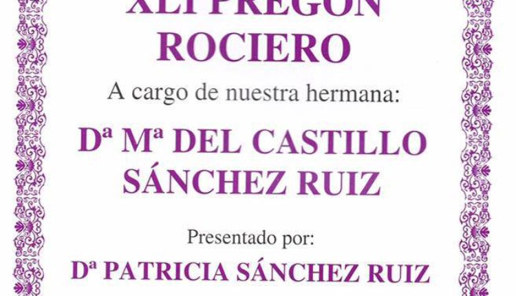 Hermandad de Lebrija – XLI Pregón Rociero a cargo de Doña Mª del Castillo Sánchez Ruiz