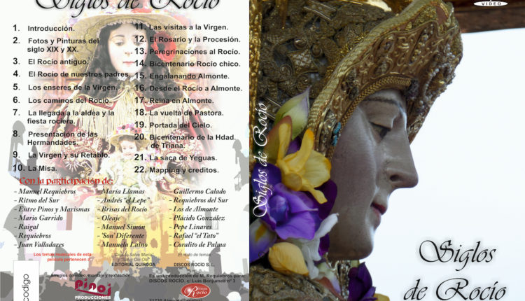 Siglos de Rocío – Película Documental sobre el Rocío