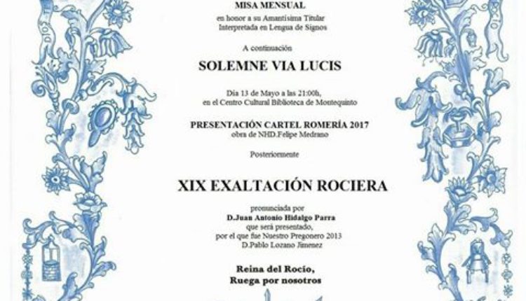 Hermandad de Montequinto – Solemne Vía Lucis y XIX Exaltación Rociera a cargo de D. Juan A. Hidalgo Parra