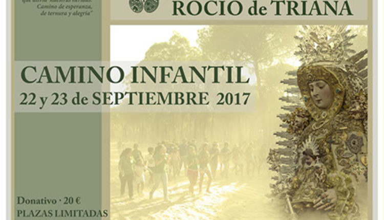 Hermandad de Triana – Camino Infantil 2017