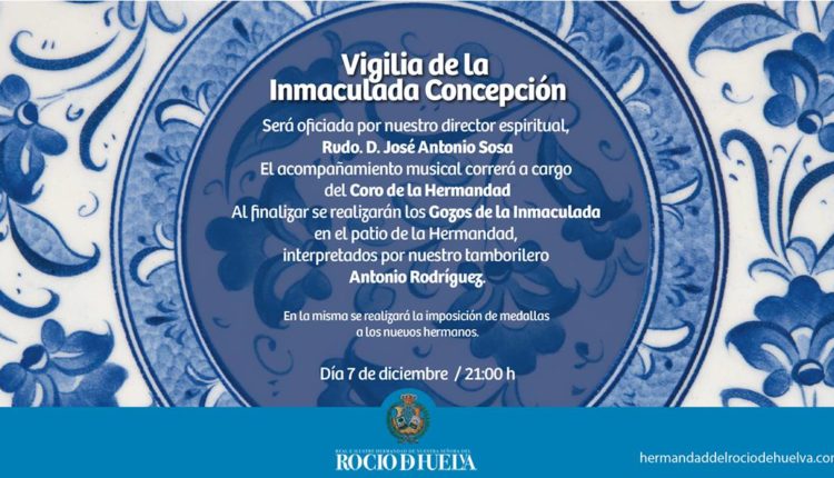 Hermandad de Huelva – Vigilia de La Inmaculada