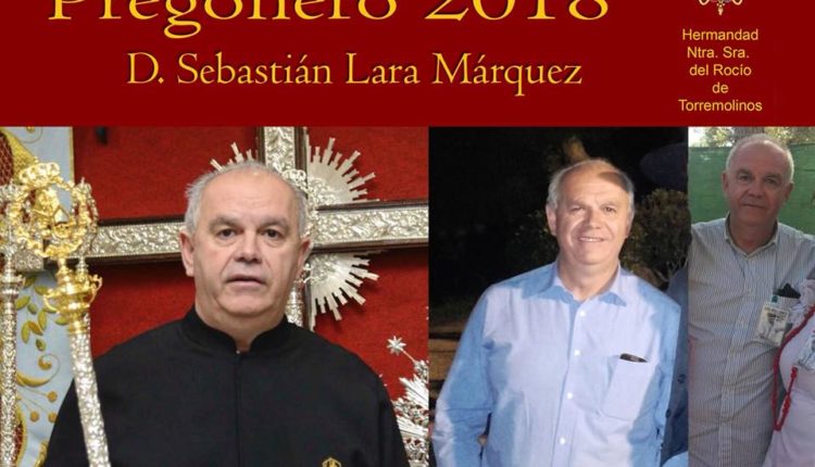 Hermandad de Torremolinos – D. Sebastián Lara Márquez, Pregonero del Rocío 2018
