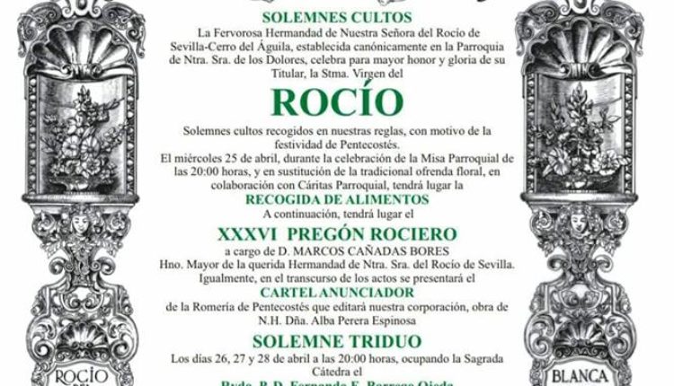 Hermandad del Cerro del Águila – Solemnes Cultos y Pregón del Rocío a cargo de D. Marcos Cañadas Bores