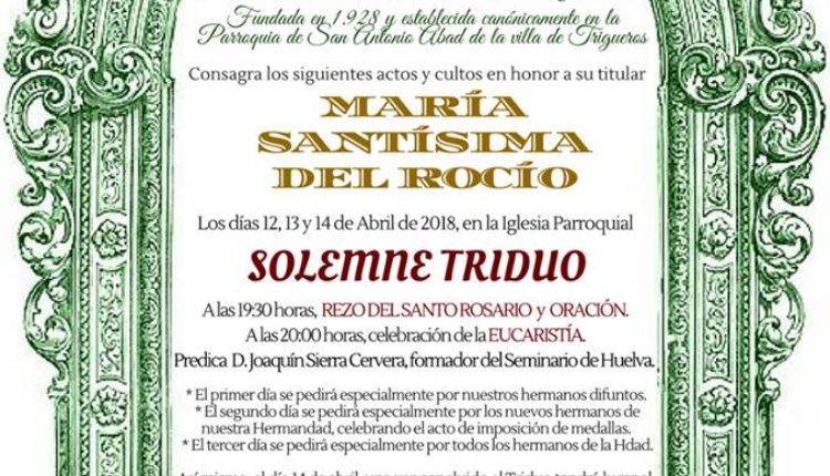 Hermandad de Trigueros – Solemne Triduo y Pregón a cargo de D. Fernando de la Torre