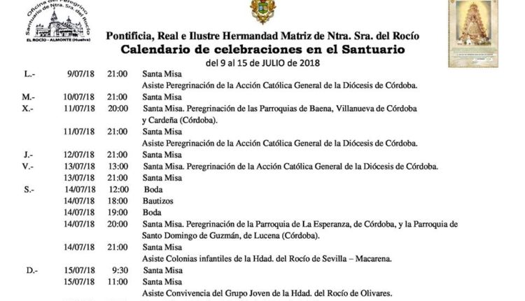 Calendario de Celebraciones en el Santuario del Rocío del 9 al 15 de julio de 2018