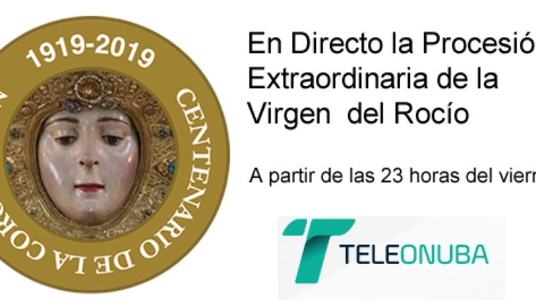 Centenario de la Coronación – Procesión Extraordinaria de la Virgen del Rocío