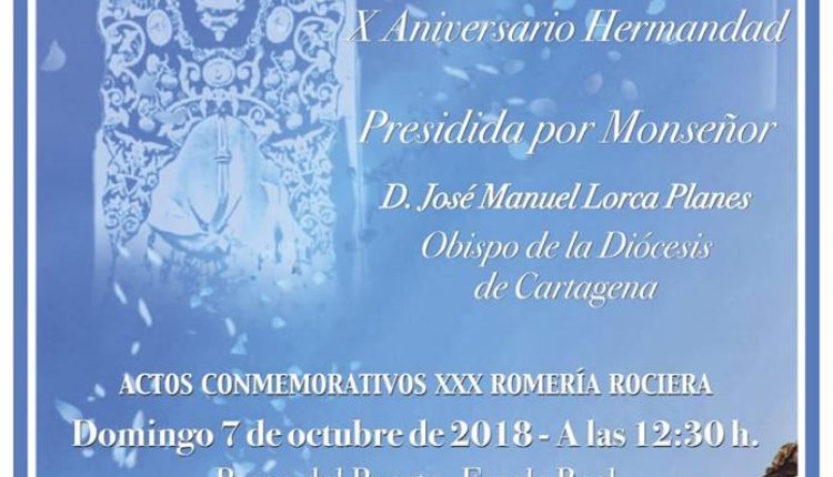 Hermandad de Águilas – Actos conmemorativos del XXX Romería Rociera y el X aniversario como Hermandad