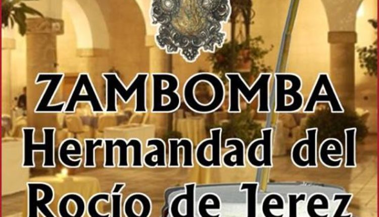 Hermandad de Jerez – Zambomba Navideña 2018