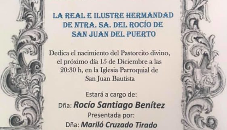 Hermandad de San Juan del Puerto –  V Exaltación de la navidad 2018