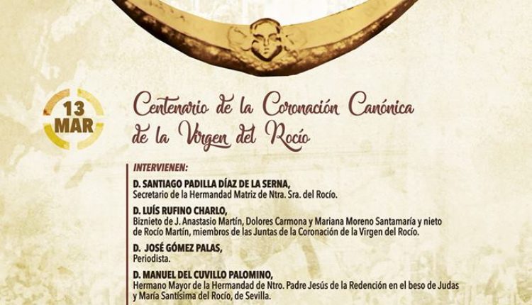 Ciclo de Conferencias – Centenario de la Coronación Canónica de la Virgen del Rocío