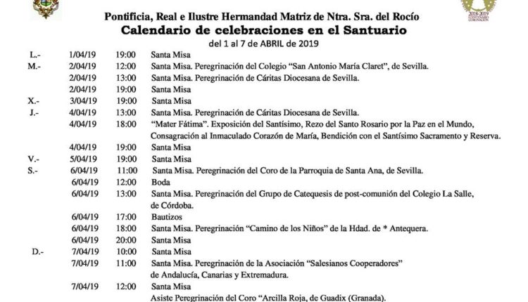 Calendario de Celebraciones en el Santuario del Rocío del 1 al 7 de abril de 2019