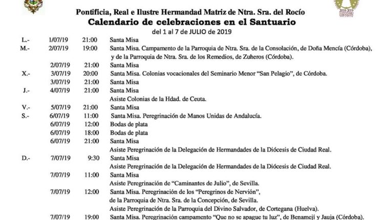 Calendario de Celebraciones en el Santuario del Rocío del 1 al 7 de julio de 2019